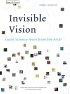 Invisible Vision